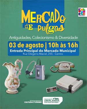 Agosto começa com Mercado de Pulgas e exposições na agenda cultural 1